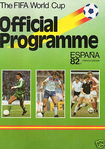 1982 WORLD CUP FINALS OFFICIAL TOURNAMENT PROGRAMME (FRENCH)